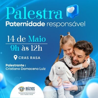 Descubra como ser um pai responsável: Palestra imperdível no CRAS da Rasa!