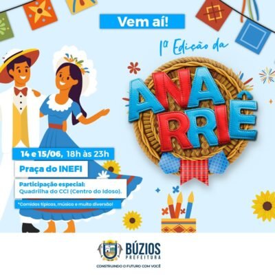 Búzios celebra o início das festividades juninas com a primeira edição da Anarrie na praça da Tia Uia