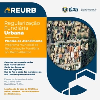 🚨 Última chance: Programa de Regularização Fundiária Urbana de Búzios chega ao bairro Albatroz nesta segunda-feira! Não perca esta oportunidade! 🏠🔑 #RegularizaçãoUrbana #Búzios #Albatroz #MoradiaDigna