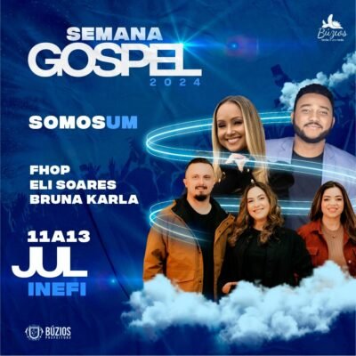 Prepare-se para a Semana Gospel de Búzios com Bruna Karla, Eli Soares e Fhop – Imperdível!