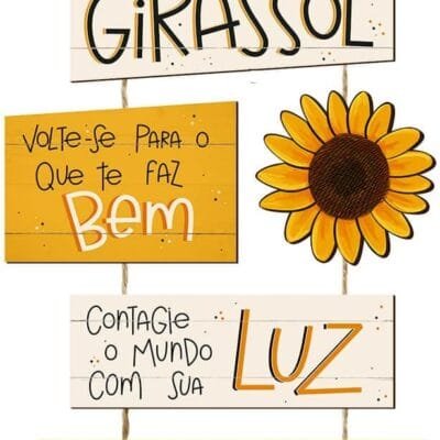 Placa Decorativa Em MDF – Seja Um Girassol – 27x40cm