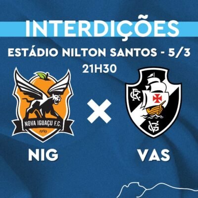 Interdições nas Imediações do Estádio Nilton Santos para o Jogo Nova Iguaçu x Vasco nesta Quarta-feira (05/03)